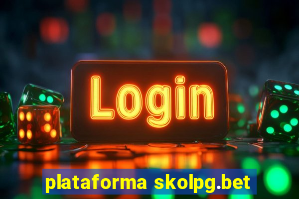 plataforma skolpg.bet